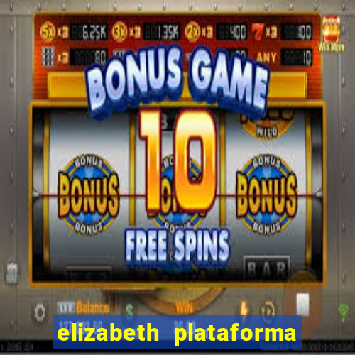 elizabeth plataforma de jogos